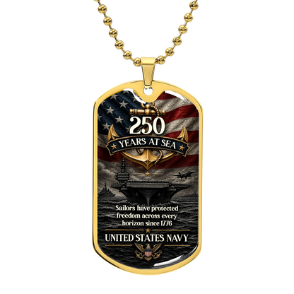 250 Years at Sea Navy Dog Tag Necklace – United States Navy Tribute | Patriotic Military Gift