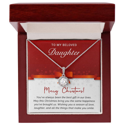 To My Beloved Daughter - Best - Christmas Gift - Eternal Hope Necklace
