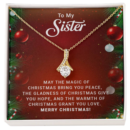 To My Sister - Christmas Gift - Alluring Beauty Necklace