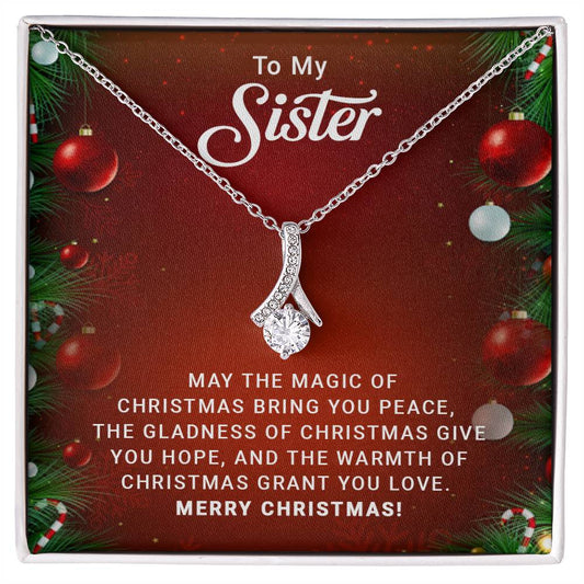 To My Sister - Christmas Gift - Alluring Beauty Necklace