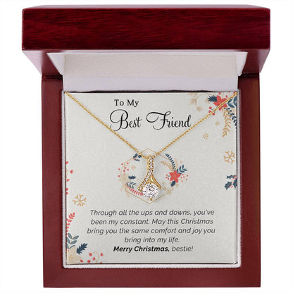 To My Best Friend - Constant - Christmas gift - Alluring Beauty Necklace