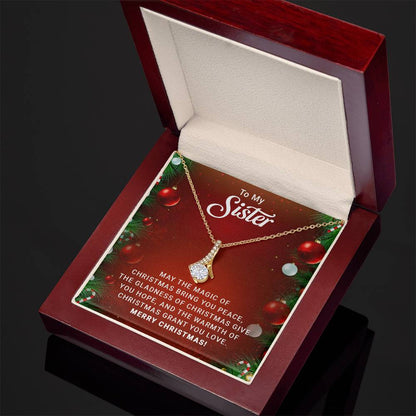 To My Sister - Christmas Gift - Alluring Beauty Necklace