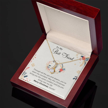 To My Best Friend - Constant - Christmas gift - Alluring Beauty Necklace