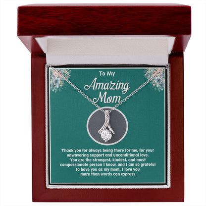 To My Amazing Mom, Alluring Beauty Necklace - YERTIZZ.COM