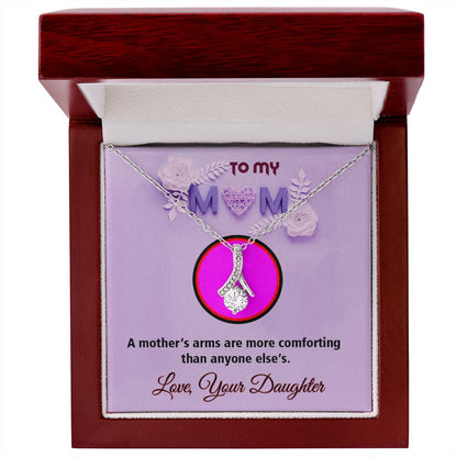 To My Mom, Alluring Beauty Necklace - YERTIZZ.COM