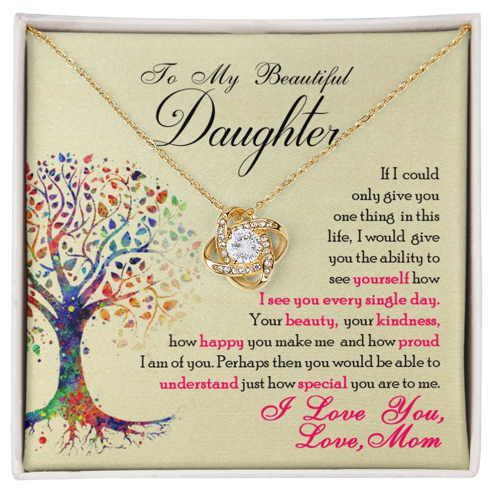 To My Beautiful Daughter, You Are Special To Me -Love Knot Necklace - YERTIZZ.COM