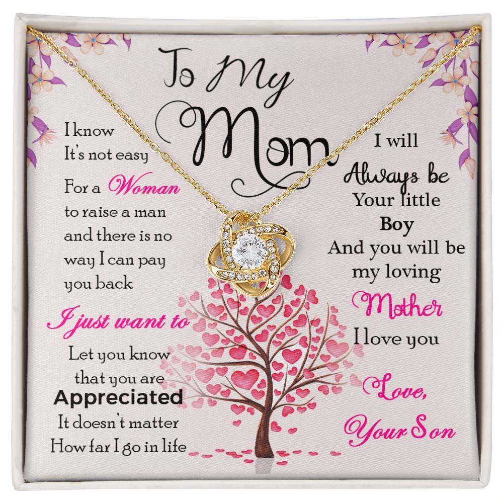 To My Mom, I Know Its Not Easy -Love Knot Necklace - YERTIZZ.COM