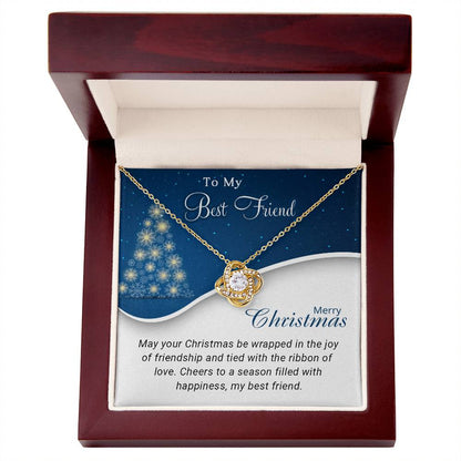 To My Best Friend - Cheers - Christmas Gift - Love Knot Necklace