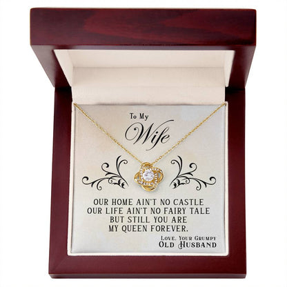 To My Wife, You Are My Queen Forever -Love Knot Necklace - YERTIZZ.COM