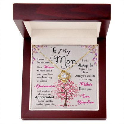 To My Mom, I Know Its Not Easy -Love Knot Necklace - YERTIZZ.COM