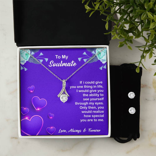 To My Soulmate, Love, Always & Forever, Alluring Beauty Necklace and Earring Set - YERTIZZ.COM