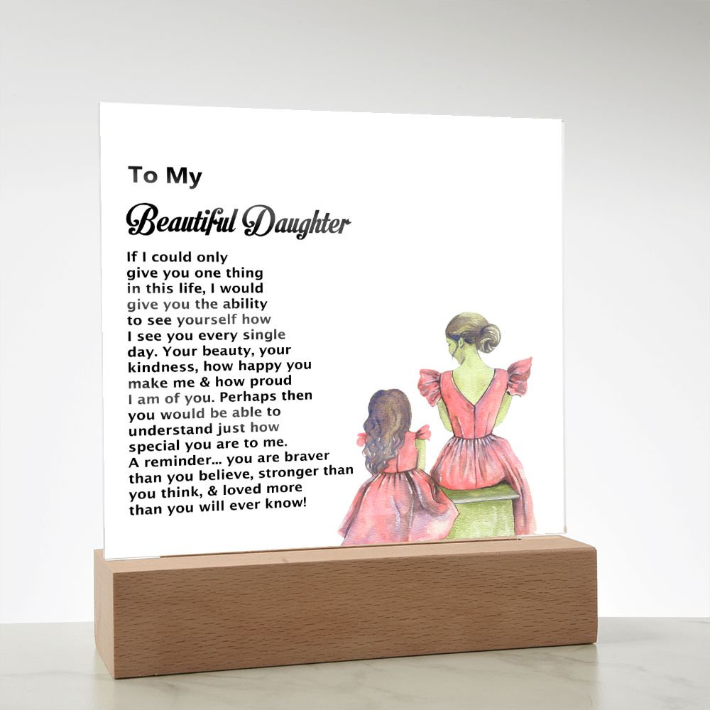 To My Beautiful Daughter, Square Acrylic Plaque - YERTIZZ.COM