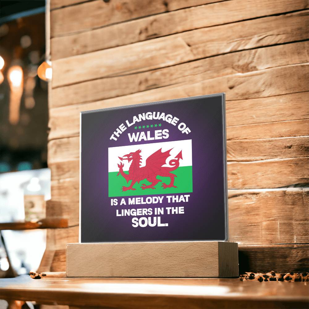 Square Acrylic Plaque, Language Of Wales, Melody Lingering In The Soul - YERTIZZ.COM
