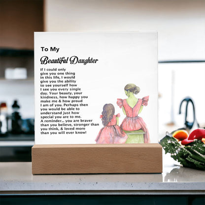 To My Beautiful Daughter, Square Acrylic Plaque - YERTIZZ.COM