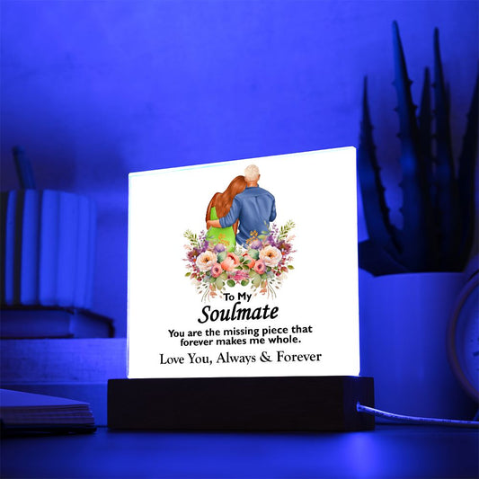 To My Soulmate, Love You Always and Forever, Square Acrylic Plaque - YERTIZZ.COM