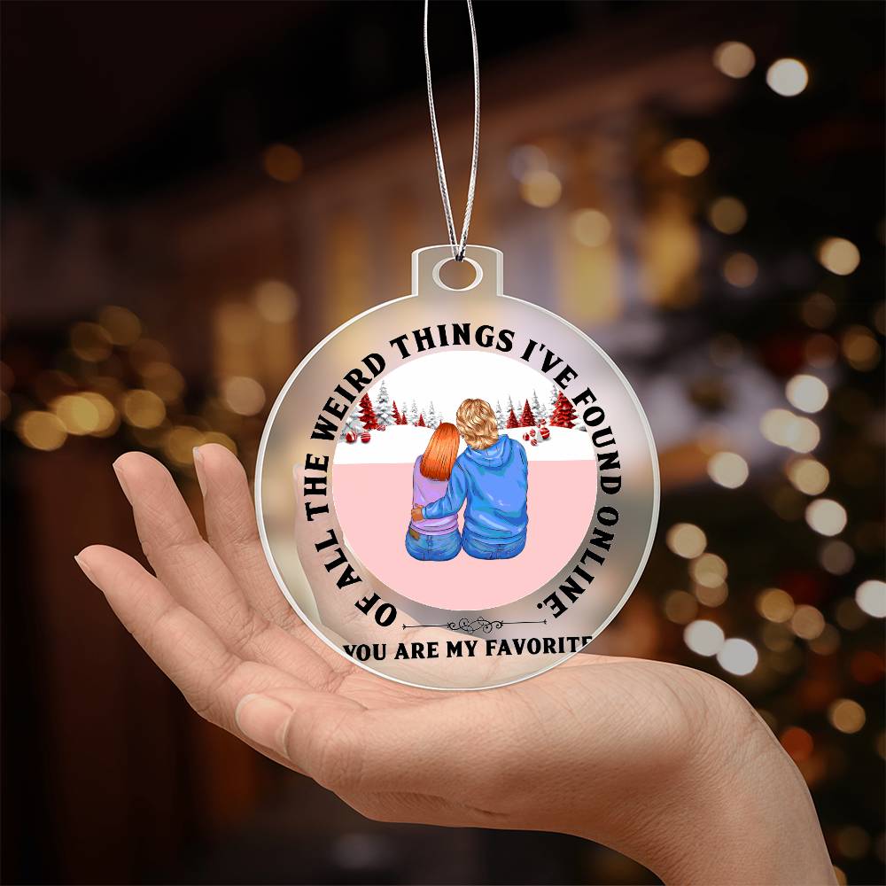 Acrylic Christmas Ornament, Found You Online - YERTIZZ.COM