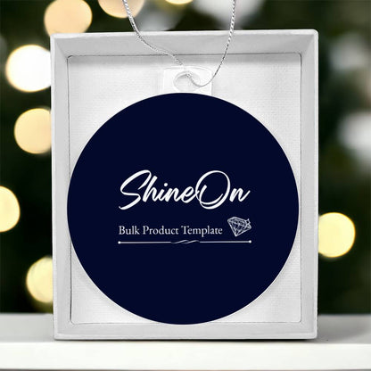 Template Acrylic Circle Ornament - YERTIZZ.COM