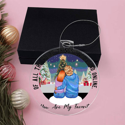 Acrylic Christmas Ornament, You Are My Favorite - YERTIZZ.COM