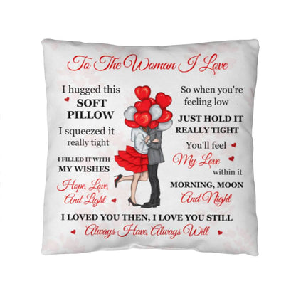 To The Woman I Love, Soft Classic Throw Pillow, Mother's Day - YERTIZZ.COM