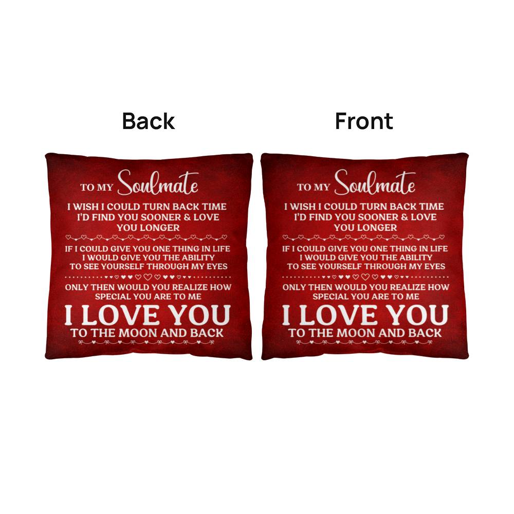 To My Soulmate, I Love You, Classic Throw Pillow - YERTIZZ.COM