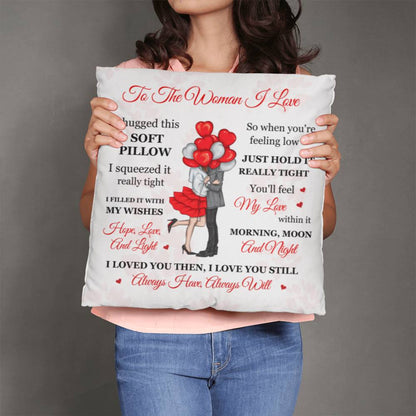 To The Woman I Love, Soft Classic Throw Pillow, Mother's Day - YERTIZZ.COM
