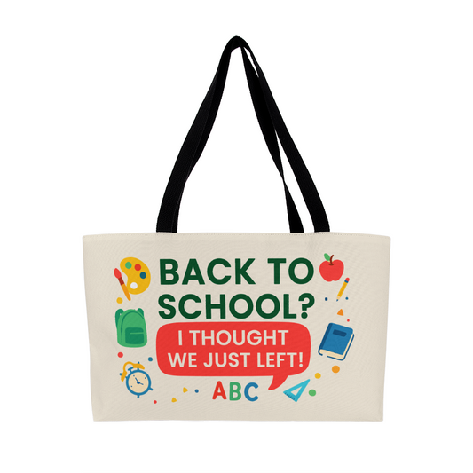 Back To School ? I  Thought We Just Left!