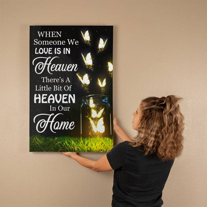 When Someone We Love Is In Heaven, Gallery Canvas Print - YERTIZZ.COM