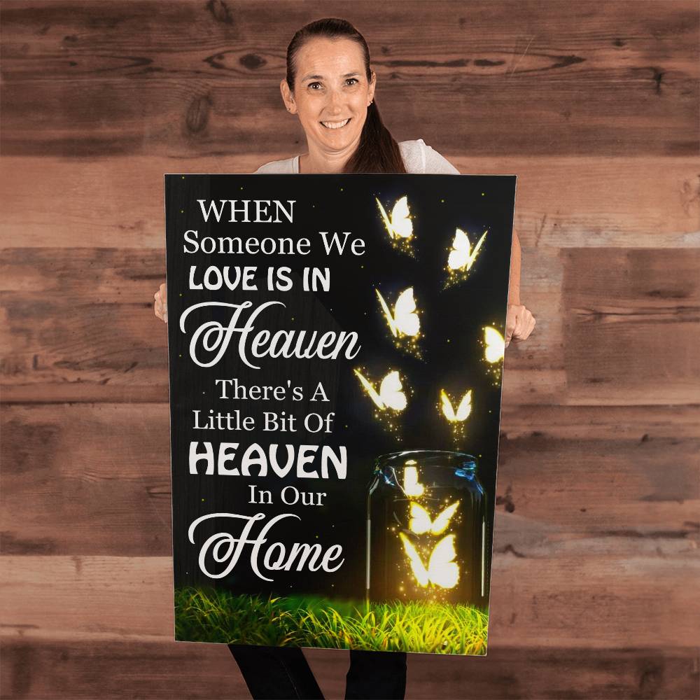 When Someone We Love Is In Heaven, Gallery Canvas Print - YERTIZZ.COM