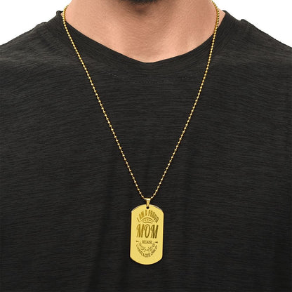 I'm a proud Mom because I have a Cute child, Engraved Dog Tag Necklace - YERTIZZ.COM