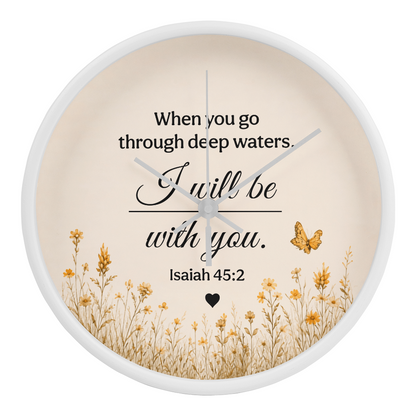 Isaiah 43:2 Christian Wall Clock – When You Go Through Deep Waters I Will Be With You | Inspirational Bible Verse Wall Clock | Faith Home Decor