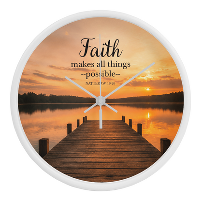 Faith Makes All Things Possible Wall Clock – Matthew 19:26 Christian Wall Clock | Inspirational Lake Sunset Faith Home Decor