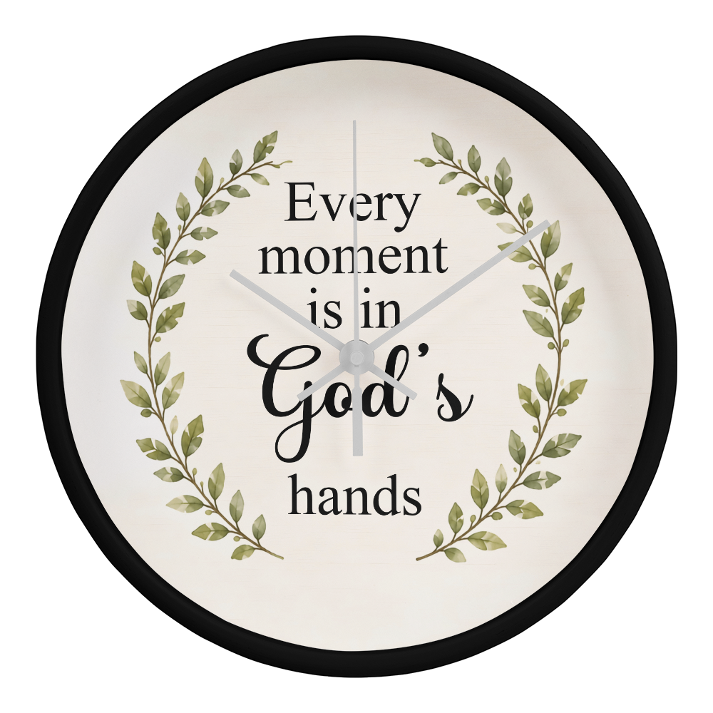Every Moment Is in God's Hands Christian Wall Clock – Inspirational Faith Home Decor | Religious Wall Clock