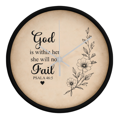Psalm 46:5 Christian Wall Clock – God Is Within Her She Will Not Fail | Inspirational Bible Verse Wall Clock | Christian Home Decor for Women