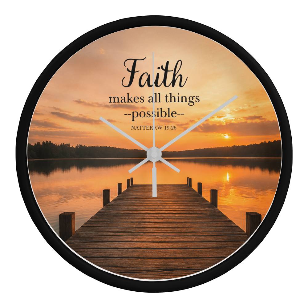Faith Makes All Things Possible Wall Clock – Matthew 19:26 Christian Wall Clock | Inspirational Lake Sunset Faith Home Decor
