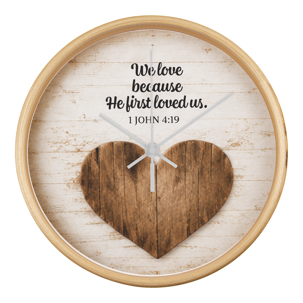 1 John 4:19 Christian Wall Clock – We Love Because He First Loved Us | Rustic Heart Bible Verse Wall Clock | Inspirational Christian Home Decor