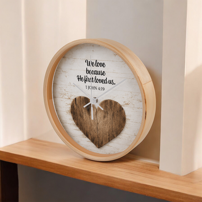 1 John 4:19 Christian Wall Clock – We Love Because He First Loved Us | Rustic Heart Bible Verse Wall Clock | Inspirational Christian Home Decor