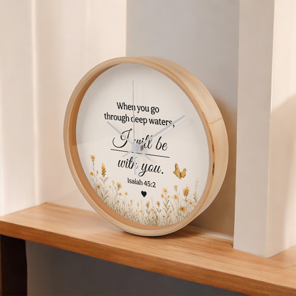 Isaiah 43:2 Christian Wall Clock – When You Go Through Deep Waters I Will Be With You | Inspirational Bible Verse Wall Clock | Faith Home Decor