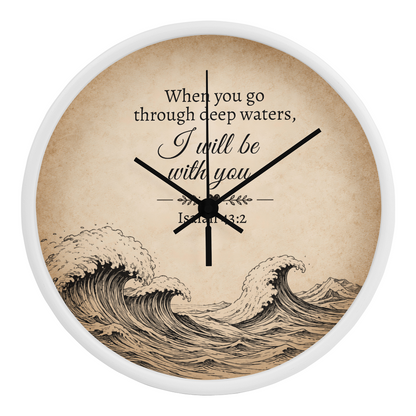 Isaiah 43:2 Christian Wall Clock – When You Go Through Deep Waters I Will Be With You | Inspirational Bible Verse Wall Clock | Faith Home Decor