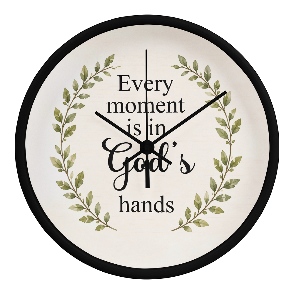 Every Moment Is in God's Hands Christian Wall Clock – Inspirational Faith Home Decor | Religious Wall Clock