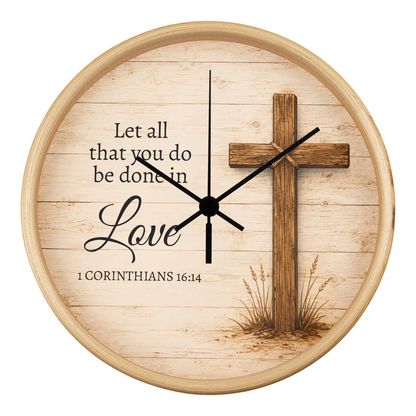 1 Corinthians 16:14 Christian Wall Clock – Let All That You Do Be Done in Love | Rustic Cross Bible Verse Wall Clock | Faith Home Decor
