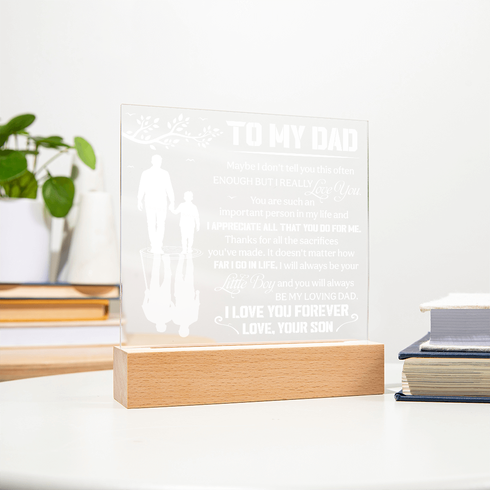 To My Dad LED Acrylic Plaque – "I Love You Forever" Light Up Night Light | Personalized Son to Dad Gift with Wooden Base