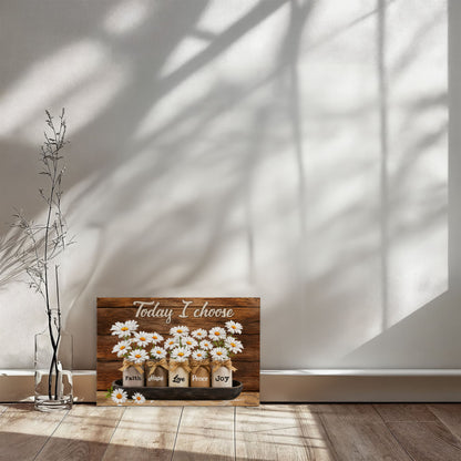 Today I Choose Faith Hope Love Peace Joy Canvas Print – Christian Wall Decor