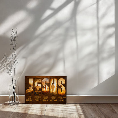Jesus Born as a Baby Coming Back as a King Christian Canvas Wall Art | Rustic Religious Decor | Jesus Christ Life Story Canvas Print