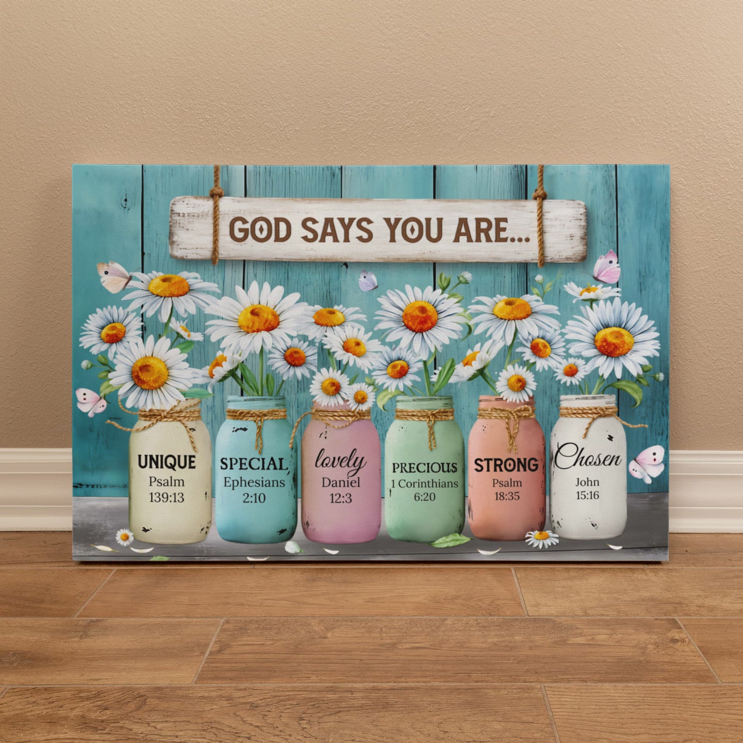 God Says You Are Unique Special Precious Strong Chosen Christian Canvas Wall Art | Daisy Mason Jar Farmhouse Decor | Inspirational Bible Verse Wall Decor