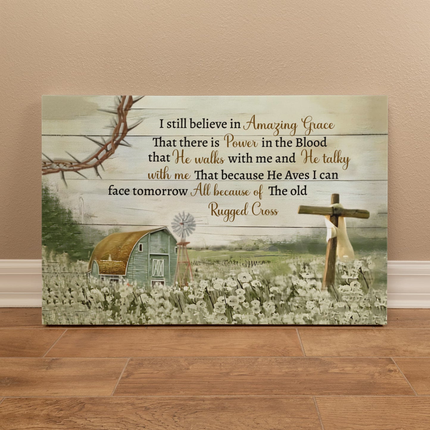 I Still Believe in Amazing Grace Christian Canvas Wall Art | Because He Lives I Can Face Tomorrow | Rustic Farmhouse Religious Decor