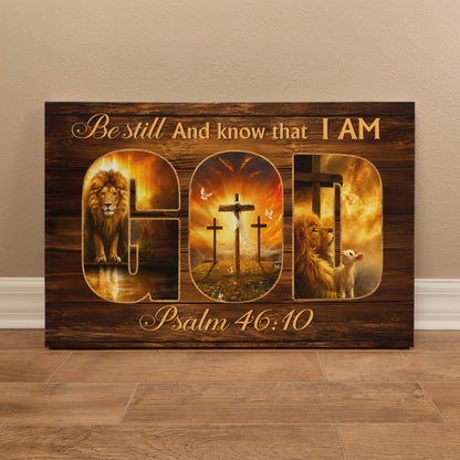 Be Still and Know That I Am God Canvas Wall Art – Psalm 46:10 Christian Lion Cross Decor