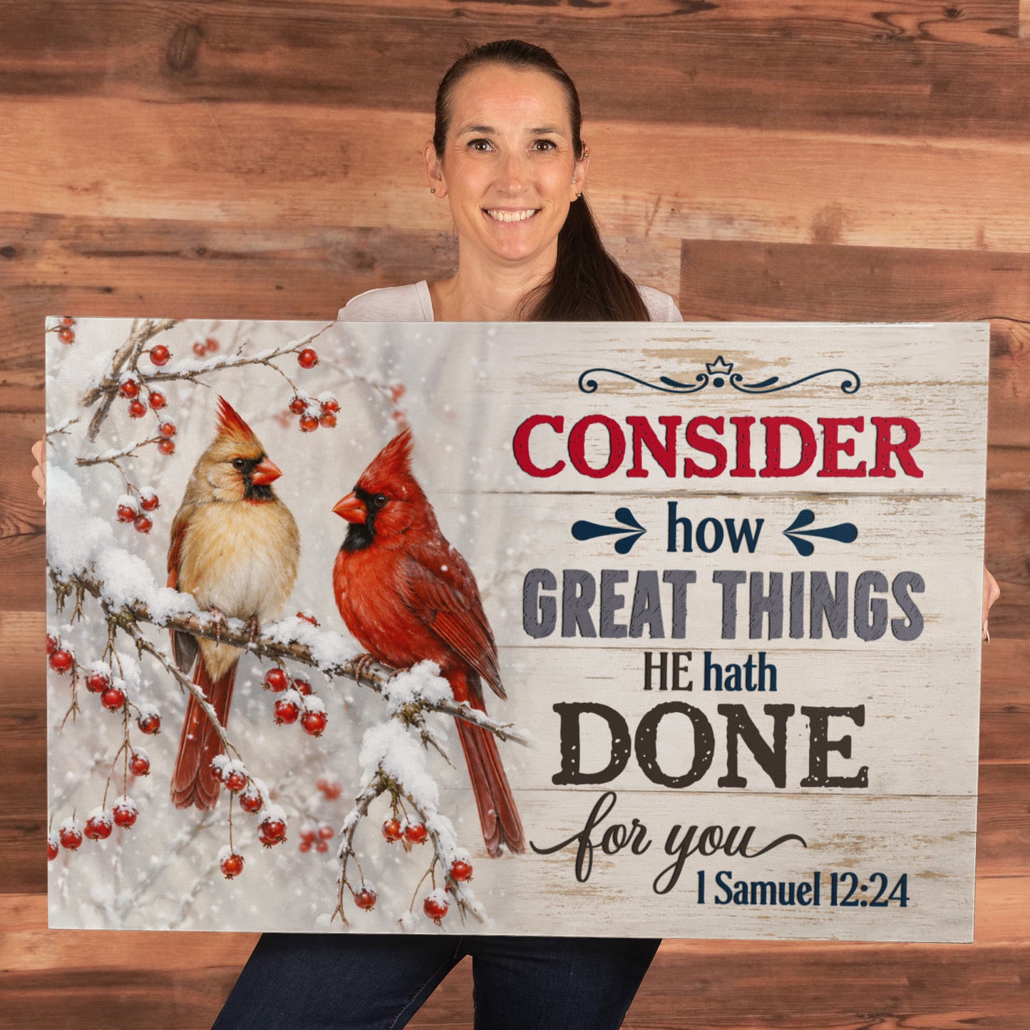 Consider How Great Things He Hath Done for You Christian Canvas Wall Art | 1 Samuel 12:24 Scripture Decor | Cardinal Bird Farmhouse Wall Art