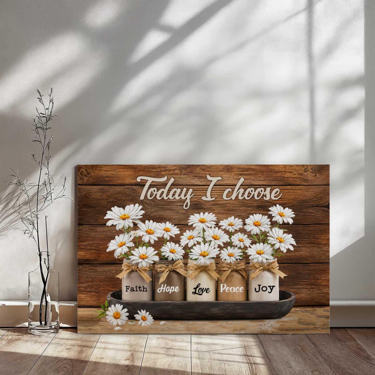 Today I Choose Faith Hope Love Peace Joy Canvas Print – Christian Wall Decor