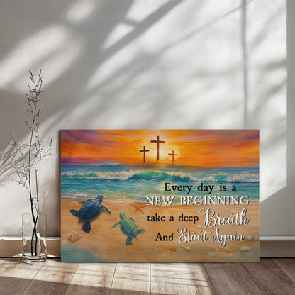 Every Day Is a New Beginning Christian Canvas Wall Art | Take a Deep Breath and Start Again | Beach Sunset Crosses Sea Turtle Coastal Decor