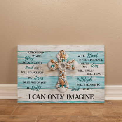 I Can Only Imagine Cross Canvas Wall Art – Inspirational Christian Coastal Decor